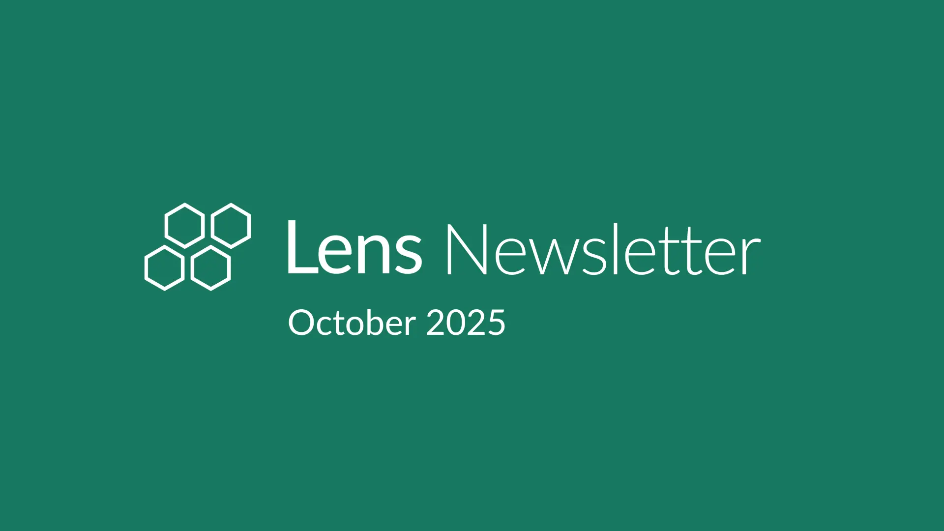 Lens Newsletter: October 2025