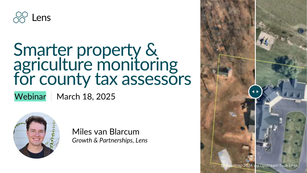 Smarter property & agriculture monitoring for county tax assessors